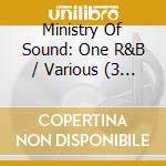 Ministry Of Sound: One R&B / Various (3 Cd) cd