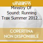 Ministry Of Sound: Running Trax Summer 2012 / Various (3 Cd) cd musicale di Artisti Vari