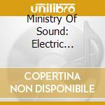 Ministry Of Sound: Electric Summer cd musicale di Artisti Vari
