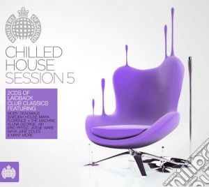 Ministry Of Sound: Chilled House Session 5 / Various (2 Cd) cd musicale di Artisti Vari