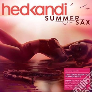 Hed Kandi - Summer Of Sax (2 Cd) cd musicale di Artisti Vari