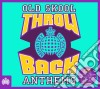 Ministry Of Sound: Throw Back Old Skool Anthems / Various (3 Cd) cd
