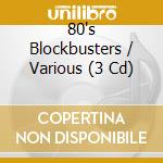 80's Blockbusters / Various (3 Cd) cd musicale