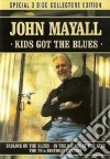 (Music Dvd) John Mayall - Kids Got The Blues (Dvd+2 Cd) cd