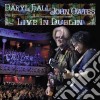Daryl Hall & John Oates - Live In Dublin (2 Cd+Dvd) cd