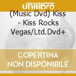 (Music Dvd) Kiss - Kiss Rocks Vegas/Ltd.Dvd+ cd