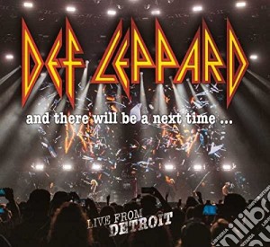 Def Leppard - And There Will Be A Next Time (2 Cd+Dvd) cd musicale di Def Leppard
