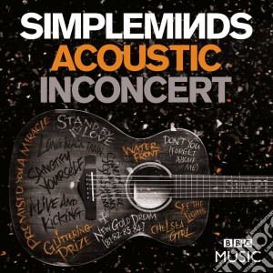 Simple Minds - Acoustic In Concert (Cd+Dvd) cd musicale di Simple Minds