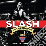 Slash Featuring Myles Kennedy & The Conspirators - Living The Dream Tour (2 Cd+Blu-Ray) cd