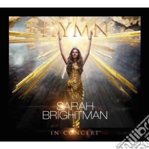 Sarah Brightman - Hymn In Concert (Cd+Blu-Ray) cd musicale