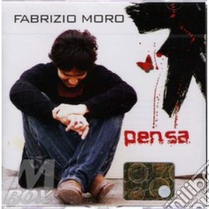 Fabrizio Moro - Pensa cd musicale di Fabrizio Moro