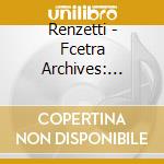 Renzetti - Fcetra Archives: Ouvertures Varie