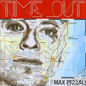Max Pezzali - Time Out cd musicale di Max Pezzali