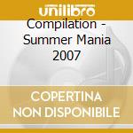 Compilation - Summer Mania 2007 cd