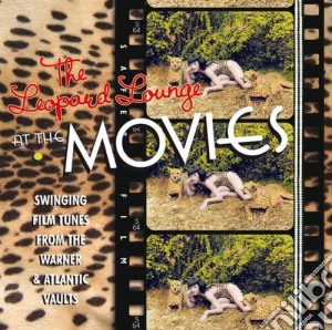 Leopard Lounge At The Movies (The) cd musicale di Various Artists