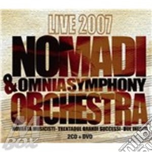 Nomadi & Omnia Symphony Orchestra - Live 2007 (2 Cd+Dvd) cd musicale di NOMADI