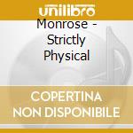 Monrose - Strictly Physical cd musicale di Monrose