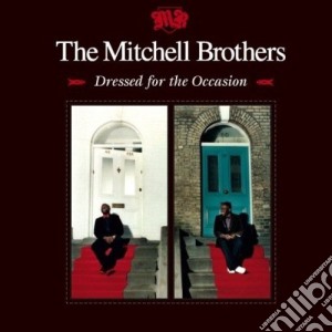 Mitchell Brothers (The) - Dressed For The Occasion cd musicale di Mitchell Brothers (The)