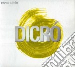 Dicro - Nova Serie