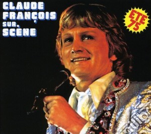 Claude Francois - Sur Scene Ete 1975 cd musicale di Claude Francois