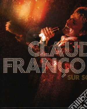 Claude Francois - Sur Scene : Concert 1974 cd musicale di Claude Francois