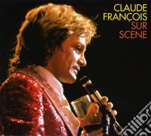 Claude Francois - Sur Scene - Forest National Bruxelles cd musicale di Claude Francois