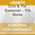 Echo & The Bunnymen - The Works cd