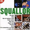 Squallor - I Grandi Successi (2 Cd) cd