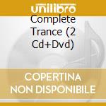 Complete Trance (2 Cd+Dvd) cd
