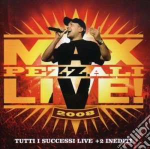 Max Pezzali - Max Live 2008 cd musicale di Max Pezzali