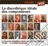 Discotheque Ideale Des Compositeurs (La) Vol.1 (10 Cd) cd