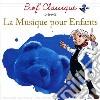 Prof Classique Presente: La Musique Pour Enfants cd