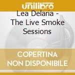 Lea Delaria - The Live Smoke Sessions cd