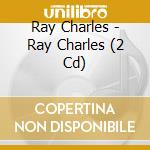 Ray Charles - Ray Charles (2 Cd) cd