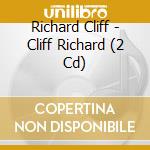 Richard Cliff - Cliff Richard (2 Cd) cd