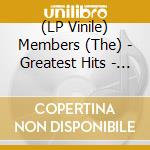(LP Vinile) Members (The) - Greatest Hits - All The Sing (Rsd 2018) lp vinile di Members