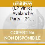 (LP Vinile) Avalanche Party - 24 Carat Diamond Trephine vinile