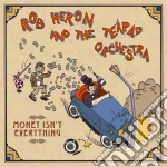 Rob Heron & The Teapad Orchestra - Money Isn't Everything cd
