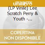 (LP Vinile) Lee Scratch Perry & Youth - Spaceship To Mars vinile