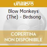 Blow Monkeys (The) - Birdsong cd