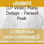 (LP Vinile) Manu Delago - Parasol Peak lp vinile di Manu Delago