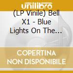 (LP Vinile) Bell X1 - Blue Lights On The Runway lp vinile di Bell X1