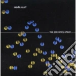 Nada Surf - The Proximity Effect cd