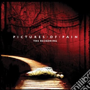 Pictures Of Pain - The Reckoning cd musicale di Pictures Of Pain