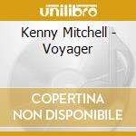 Kenny Mitchell - Voyager cd