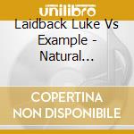 Laidback Luke Vs Example - Natural Disaster cd