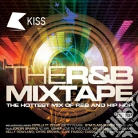 R&B Mixtape (The): The Hottest Mix Of R&B And Hip Hop / Various cd