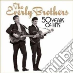 Everly Brothers (The) - 50 Years Of Hits