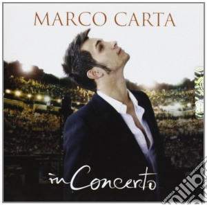 Marco Carta - In Concerto (Cd+Dvd) cd musicale di CARTA MARCO