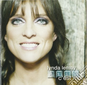 Lynda Lemay - Allo C'Est Moi cd musicale di Lynda Lemay